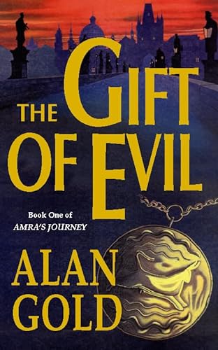 Beispielbild fr The Gift of Evil (Amra's journey) zum Verkauf von AwesomeBooks