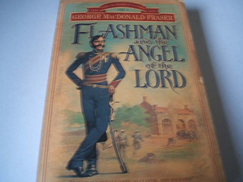 Imagen de archivo de Flashman and the Angel of the Lord (The Flashman Papers) a la venta por ThriftBooks-Atlanta