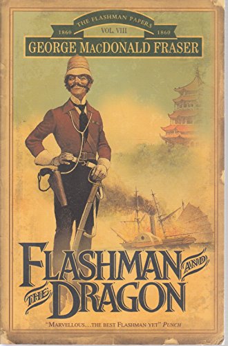 Beispielbild fr Flashman and the Dragon zum Verkauf von Better World Books: West