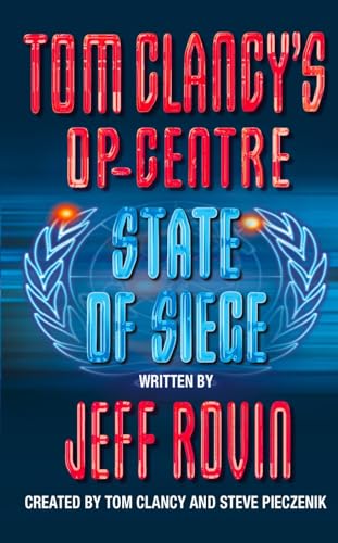 9780006513193: STATE OF SIEGE: Book 6 (Tom Clancy’s Op-Centre)