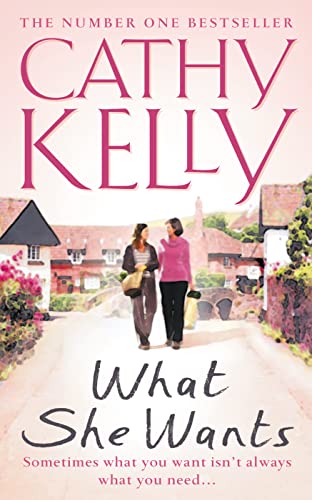 What She Wants (9780006514770) by Cathy Kelly