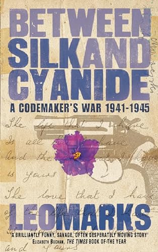 Imagen de archivo de Between Silk and Cyanide: A Codemakers War 1941"1945 a la venta por AwesomeBooks