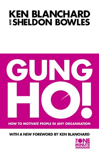 9780006530688: The One Minute Manager — GUNG HO: Turn on the People in Any Organization