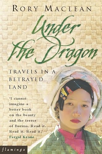 9780006530824: Under the Dragon: Travels In Burma [Lingua Inglese]