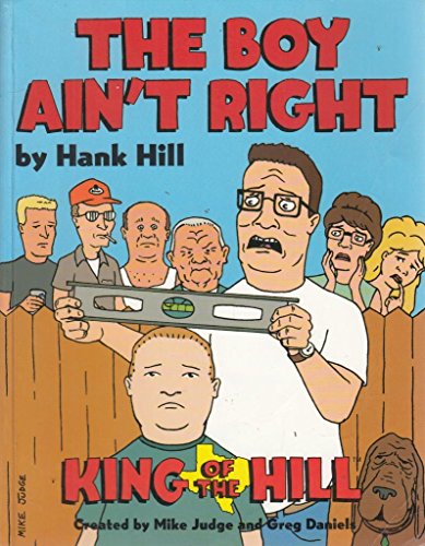 Stock image for The Boy Ain  t Right: King of the Hill for sale by WorldofBooks