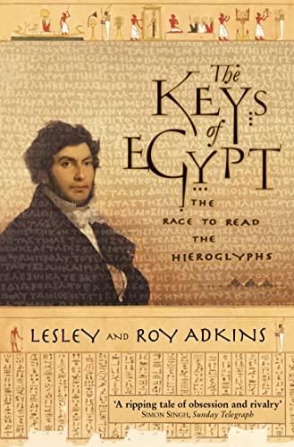 9780006531456: The Keys of Egypt: The Race to Read the Hieroglyphs