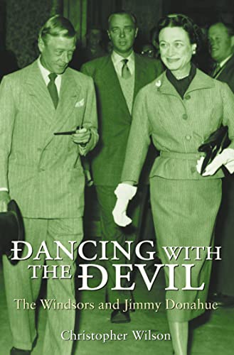 Beispielbild fr Dancing With the Devil: The Windsors and Jimmy Donahue zum Verkauf von AwesomeBooks