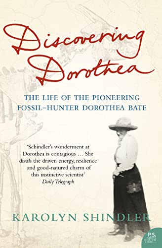 Beispielbild fr Discovering Dorothea: The Life of the Pioneering Fossil-Hunter Dorothea Bate zum Verkauf von ThriftBooks-Dallas