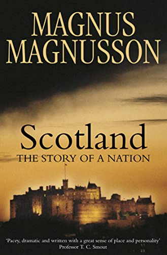 Stock image for Scotland: The Story of a Nation for sale by WorldofBooks