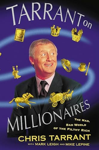 Imagen de archivo de Tarrant on Millionaires a la venta por Goldstone Books