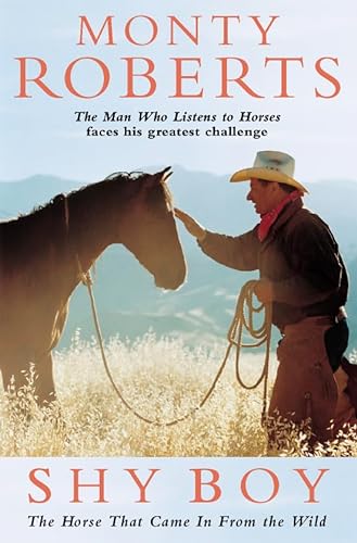 Beispielbild fr Shy Boy : The Horse That Came in from the Wild zum Verkauf von Better World Books: West
