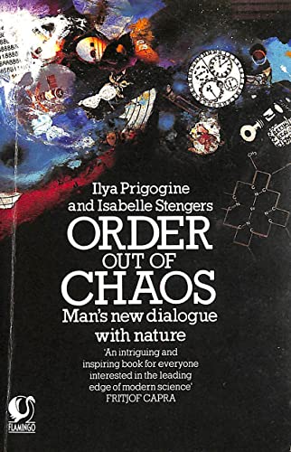 Imagen de archivo de Order Out of Chaos: Man's New Dialogue with Nature (Flamingo S.) a la venta por WorldofBooks