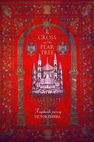 9780006542391: The Cross and the Pear Tree: A Sephardic Journey