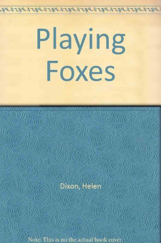 Stock image for Playing Foxes for sale by Merandja Books