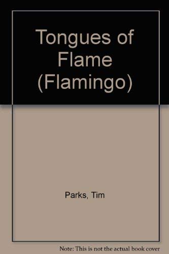 Imagen de archivo de Tongues of Flame (Flamingo) a la venta por Reuseabook