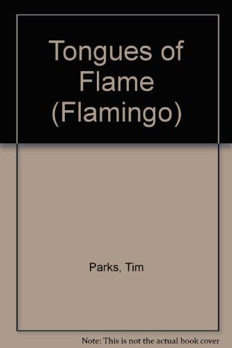 Stock image for Tongues of Flame (Flamingo) for sale by Reuseabook