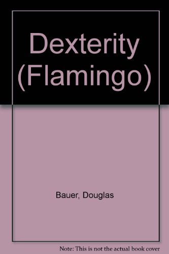 Beispielbild fr Dexterity (Flamingo S.) zum Verkauf von WorldofBooks