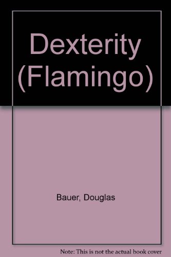 9780006543800: Dexterity (Flamingo S.)