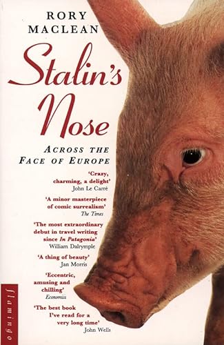 Beispielbild fr Stalin  s Nose: Across the Face of Europe zum Verkauf von WorldofBooks