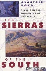 9780006545910: Sierras of the South: Travels in the Mountains of Andalusia [Idioma Ingls]