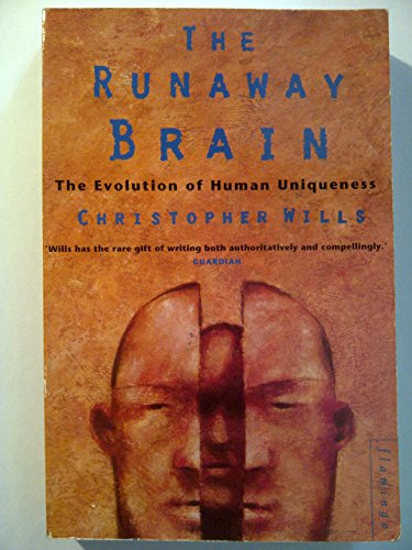 Beispielbild fr The Runaway Brain: The evolution of human uniqueness zum Verkauf von WorldofBooks