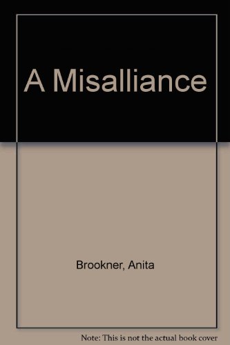 A Misalliance (9780006546993) by Anita Brookner