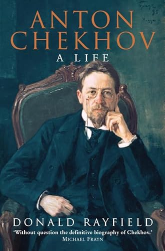 Stock image for Anton Chekhov : A Life for sale by MusicMagpie