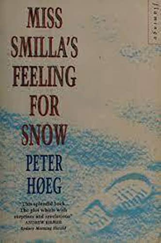 Stock image for Miss Smilla's Feeling for Snow for sale by Pomfret Street Books