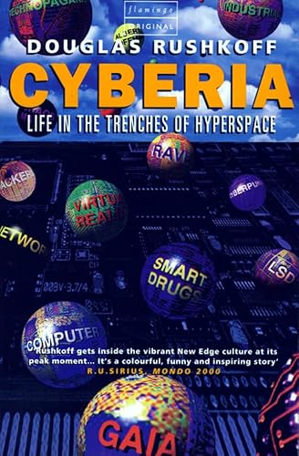 Cyberia: Life in the Trenches of Hyperspace (9780006547921) by Douglas Rushkoff