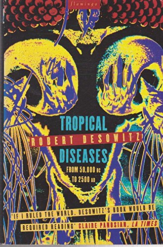 Beispielbild fr Tropical Diseases : From 50,000 BC to 2500 AD zum Verkauf von Better World Books