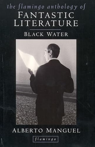 9780006548034: Black Water: Flamingo Anthology of Fantastic Literature