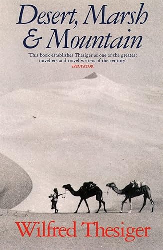 9780006548171: Desert, Marsh and Mountain: The World of a Nomad [Idioma Ingls]