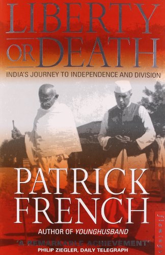 Beispielbild fr Liberty or Death: India's Journey to Independence and Division zum Verkauf von Wonder Book