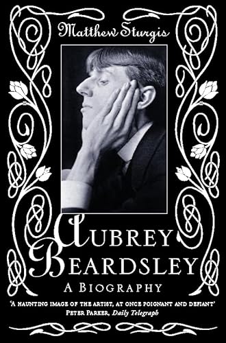 Stock image for Aubrey Beardsley: A Biography for sale by WorldofBooks