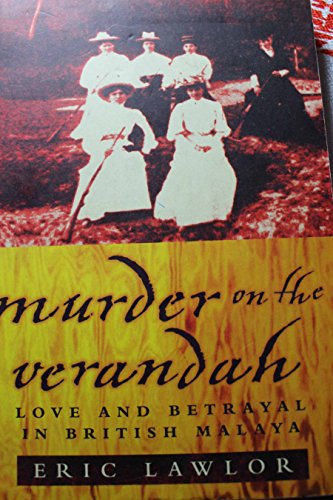 9780006550655: Murder on the Verandah: Love and Betrayal in British Malaya