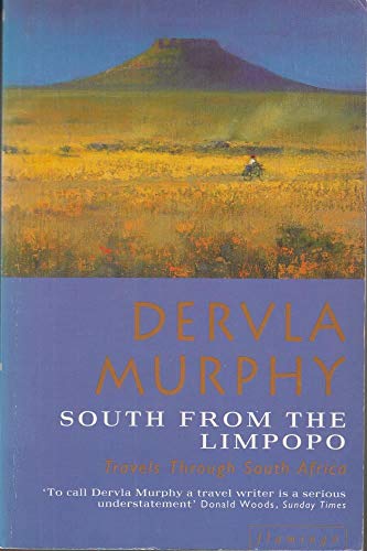 9780006551058: South from the Limpopo : Travels Through South Africa