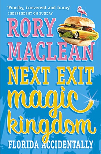 Beispielbild fr Next Exit Magic Kingdom: Florida Accidentally zum Verkauf von WorldofBooks