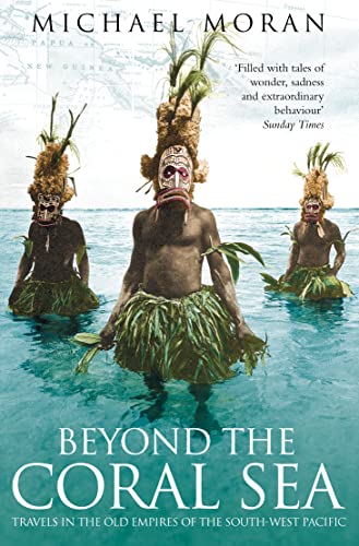 9780006552352: Beyond the Coral Sea: Travels in the Old Empires of the South-West Pacific [Idioma Ingls]