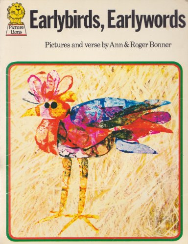 Early Birds, Early Words (Armada Picture Lions) (9780006606468) by Bonner, Ann; Bonner, Roger