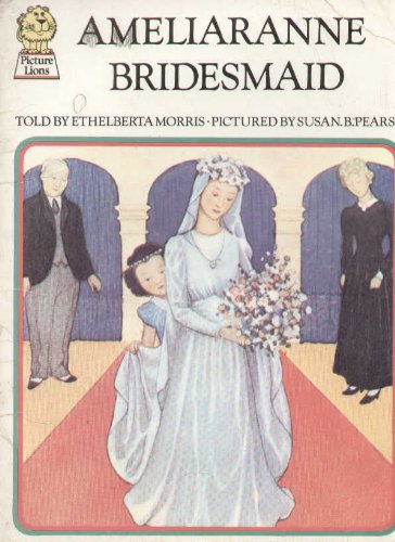 9780006606505: Ameliaranne Bridesmaid
