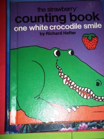 9780006608547: ONE WHITE CROCODILE SMILE: A Number Book