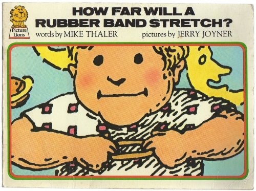 How Far Will a Rubber Band Stretch? (Picture Lions S) (9780006608615) by Mike Thaler