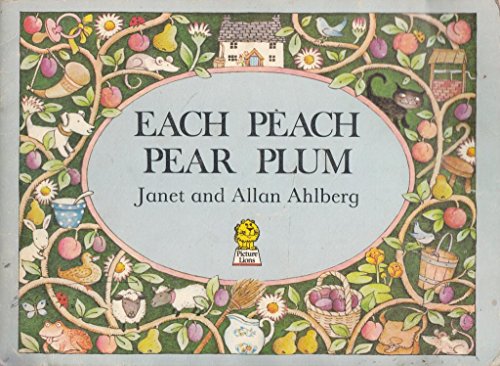 Beispielbild fr Each Peach Pear Plum (Picture Lions S.) zum Verkauf von WorldofBooks
