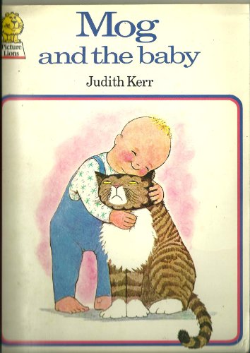 Stock image for Mog and the Baby (Picture Lions S.) for sale by WorldofBooks