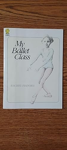 9780006621423: My Ballet Class (Picture Lions S.)