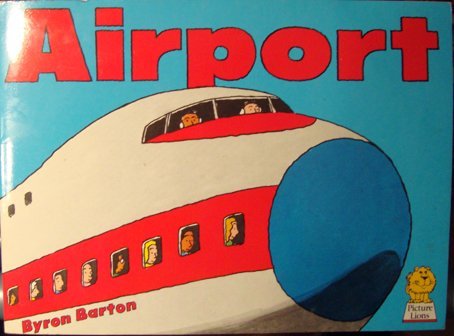 Airport (Picture Lions) (9780006622642) by Byron Barton