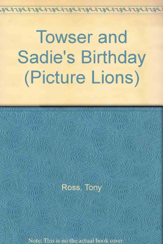 Imagen de archivo de Towser and Sadie's Birthday a la venta por OddReads