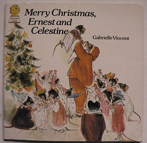 9780006623823: Merry Christmas, Ernest and Celestine (Picture Lions S.)