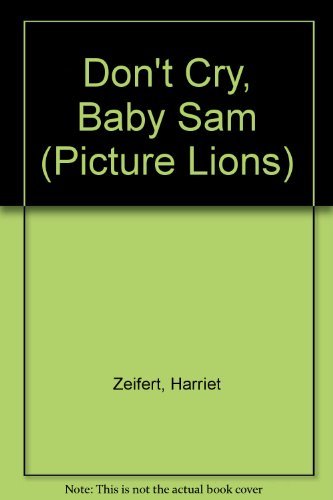 9780006632955: Don't Cry, Baby Sam (Picture Lions S.)