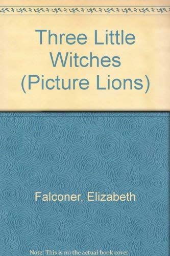 Stock image for Three Little Witches (Picture Lions S.) for sale by WorldofBooks